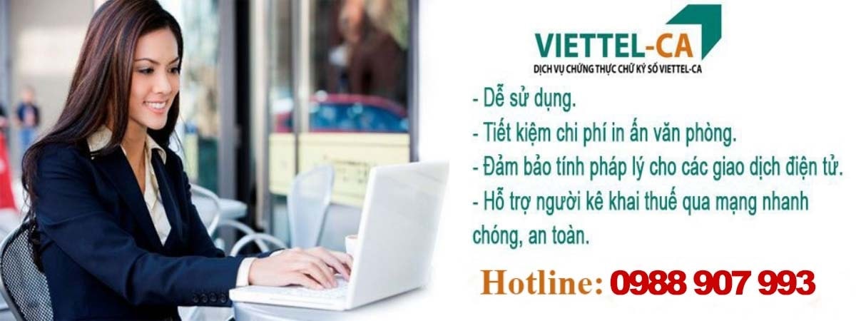Chữ ký số Viettel - Uy tín - Tận tâm